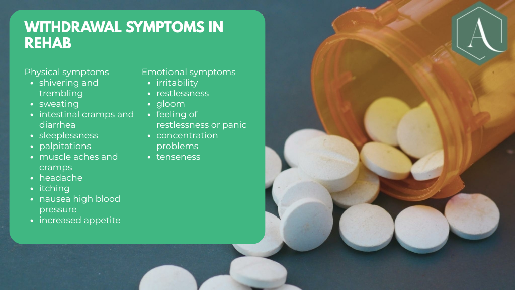 WITHDRAWAL SYMPTOMS IN REHAB