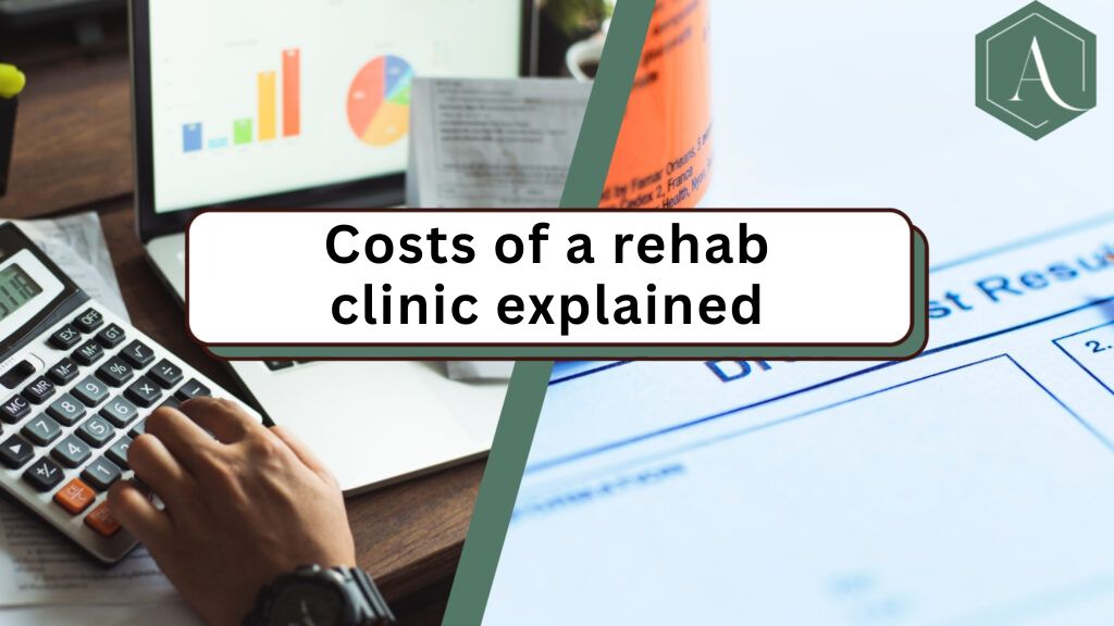 Costs of a rehab clinic explained