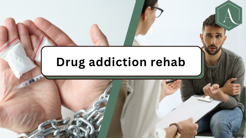 Drug addiction rehab