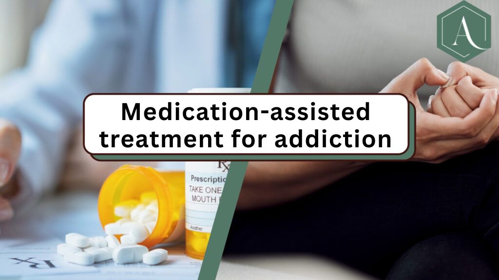 Medication-assisted treatment for addiction
