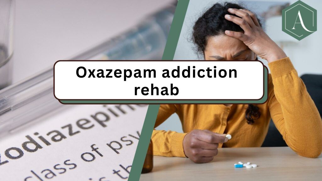 Oxazepam rehab