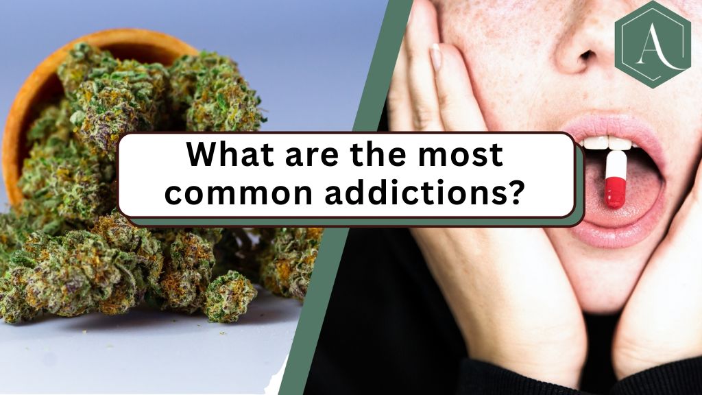 What are the most common addictions